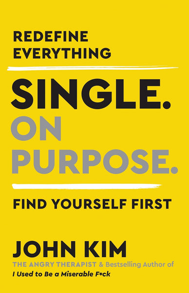 Single. On Purpose.