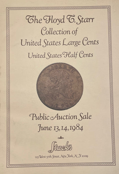 The Floyd T. Starr Collection of Large & Half Cents