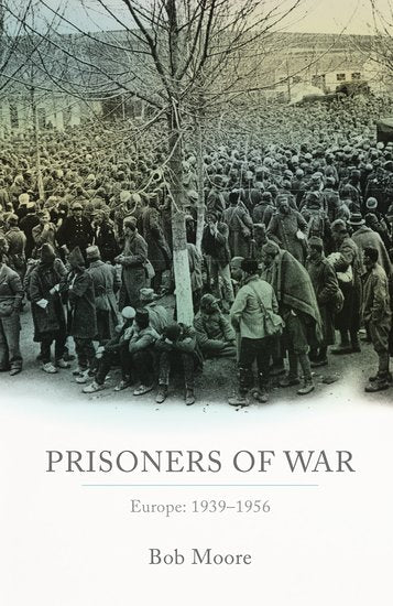 Prisoners of War: Europe, 1939-1956