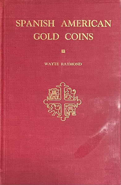 Spanish American Gold Coins