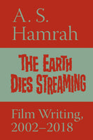 The Earth Dies Streaming