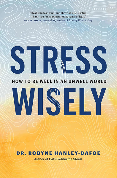Stress Wisely