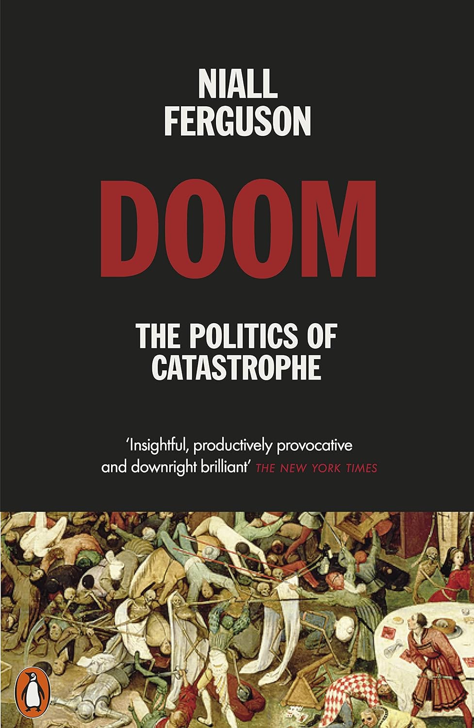 Doom: The Politics of Catastrophe