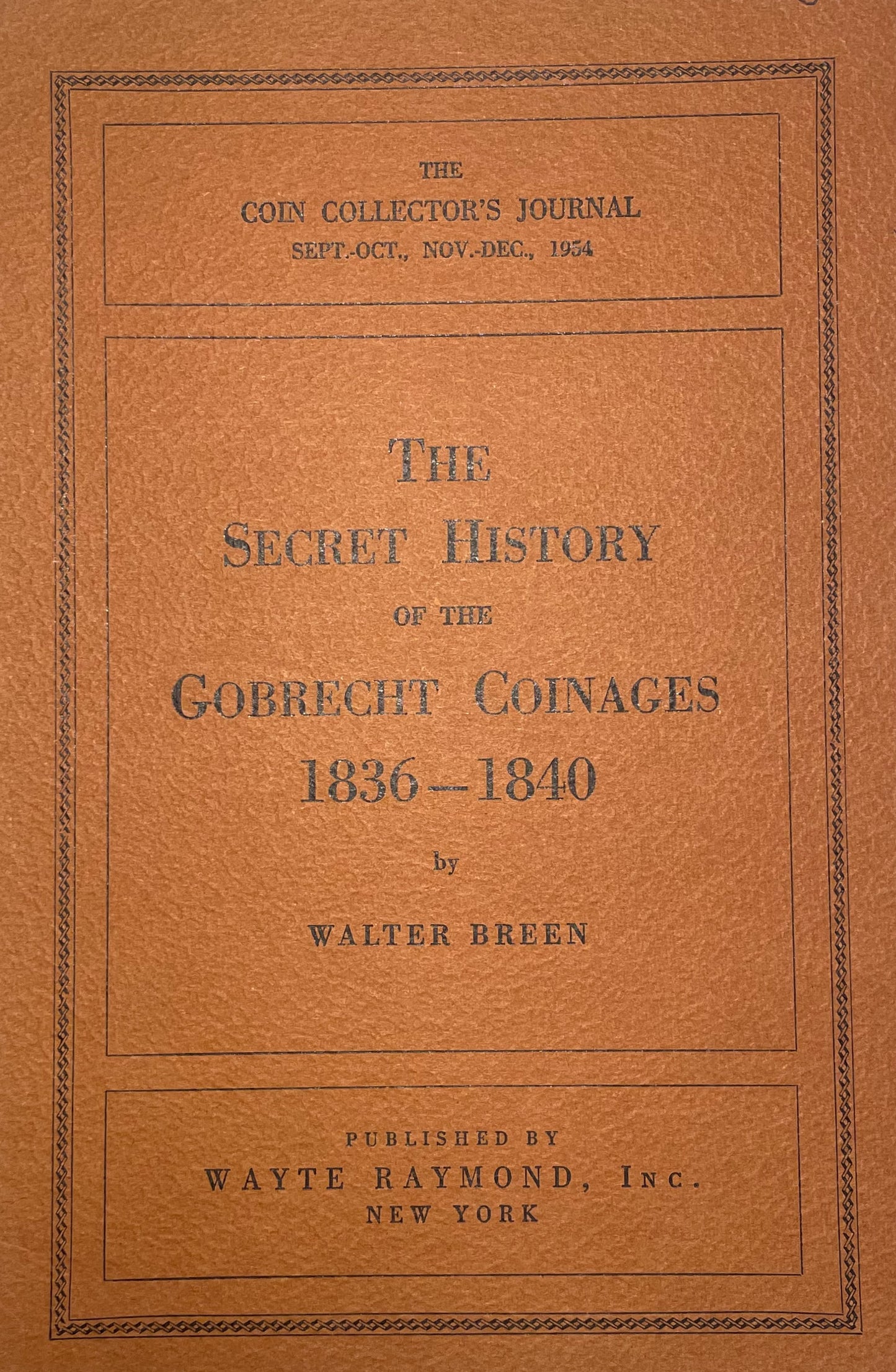 The Secret History of the Gobrecht Coinages