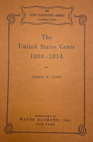 The United States Cents, 1804-1814