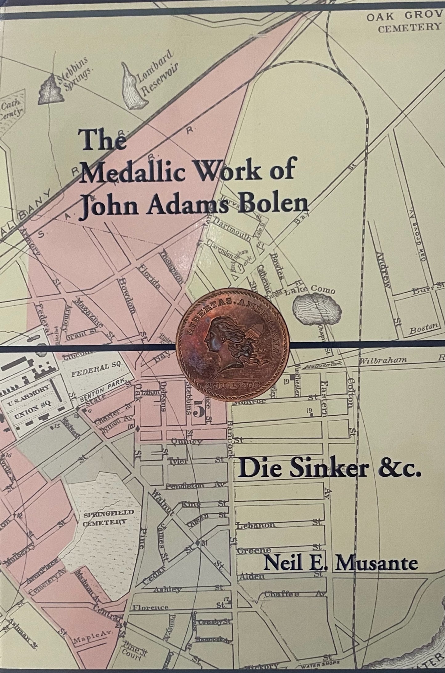 The Medallic Work of John Adams Bolen