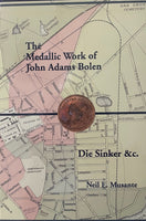The Medallic Work of John Adams Bolen
