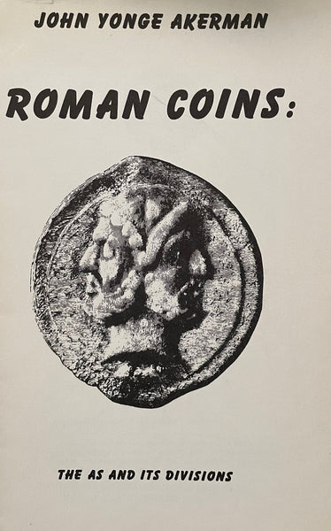 Roman Coins: The As and its Divisions