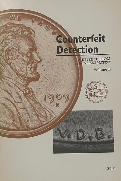 ANA Guide to Counterfeit Detection, Volume 2