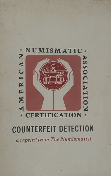 ANA Guide to Counterfeit Detection, Volume 1