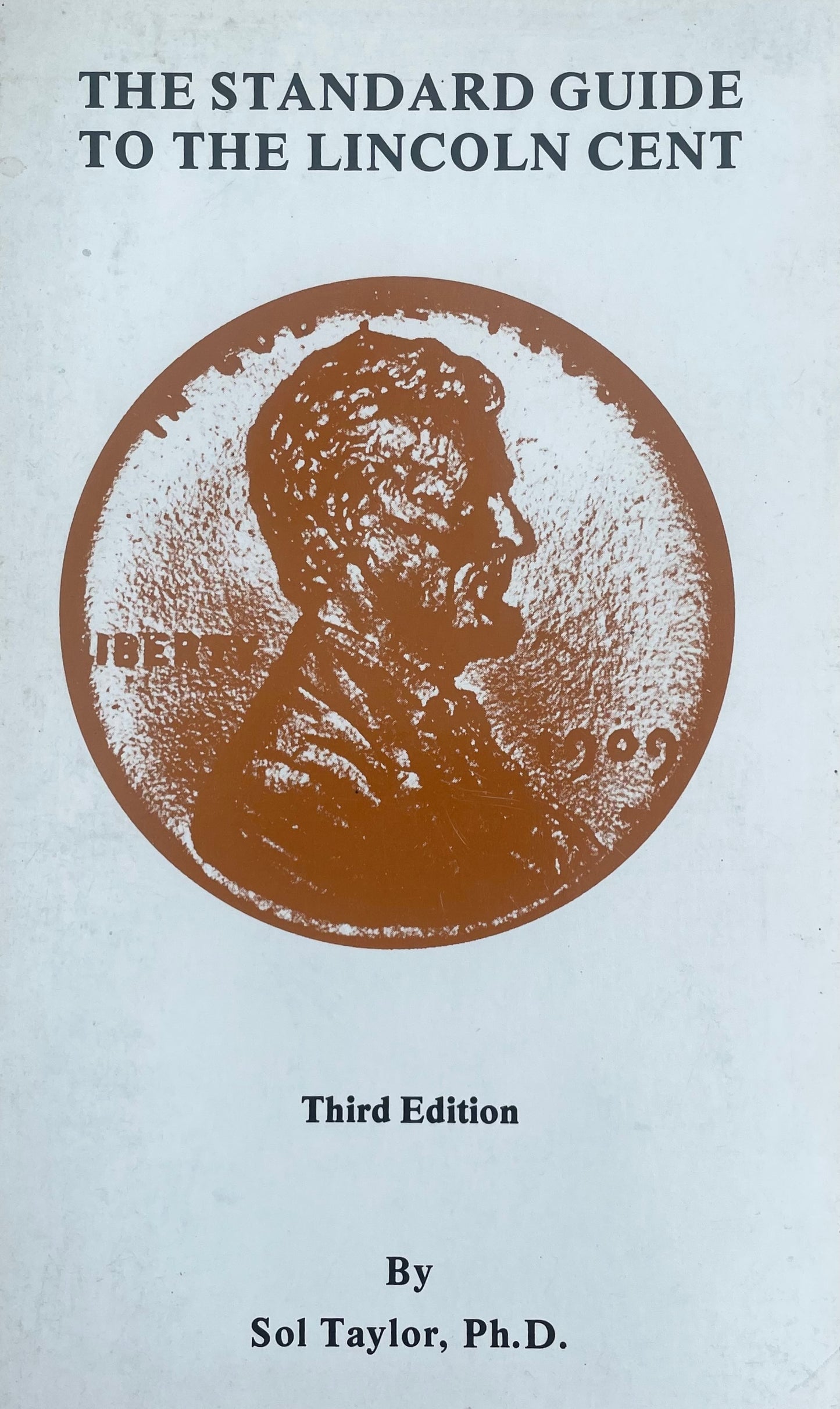 The Standard Guide to the Lincoln Cent