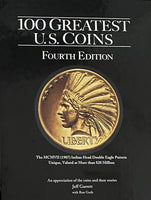 The 100 Greatest US Coins