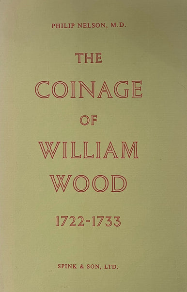 The Coinage of William Wood