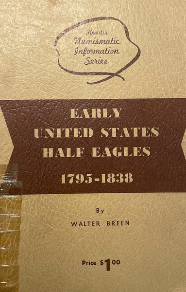 Early United States Half Eagles, 1795-1838