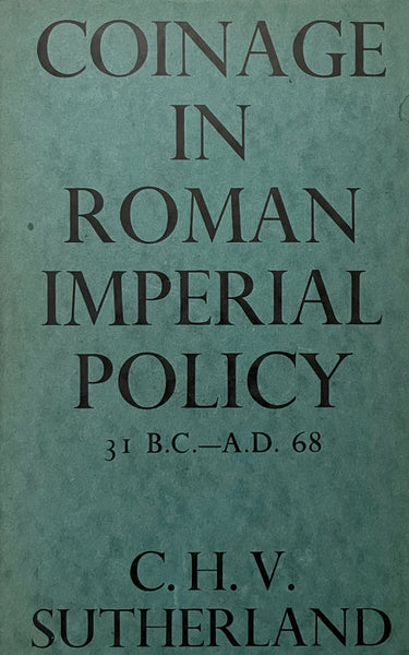 Coinage in Roman Imperial Policy