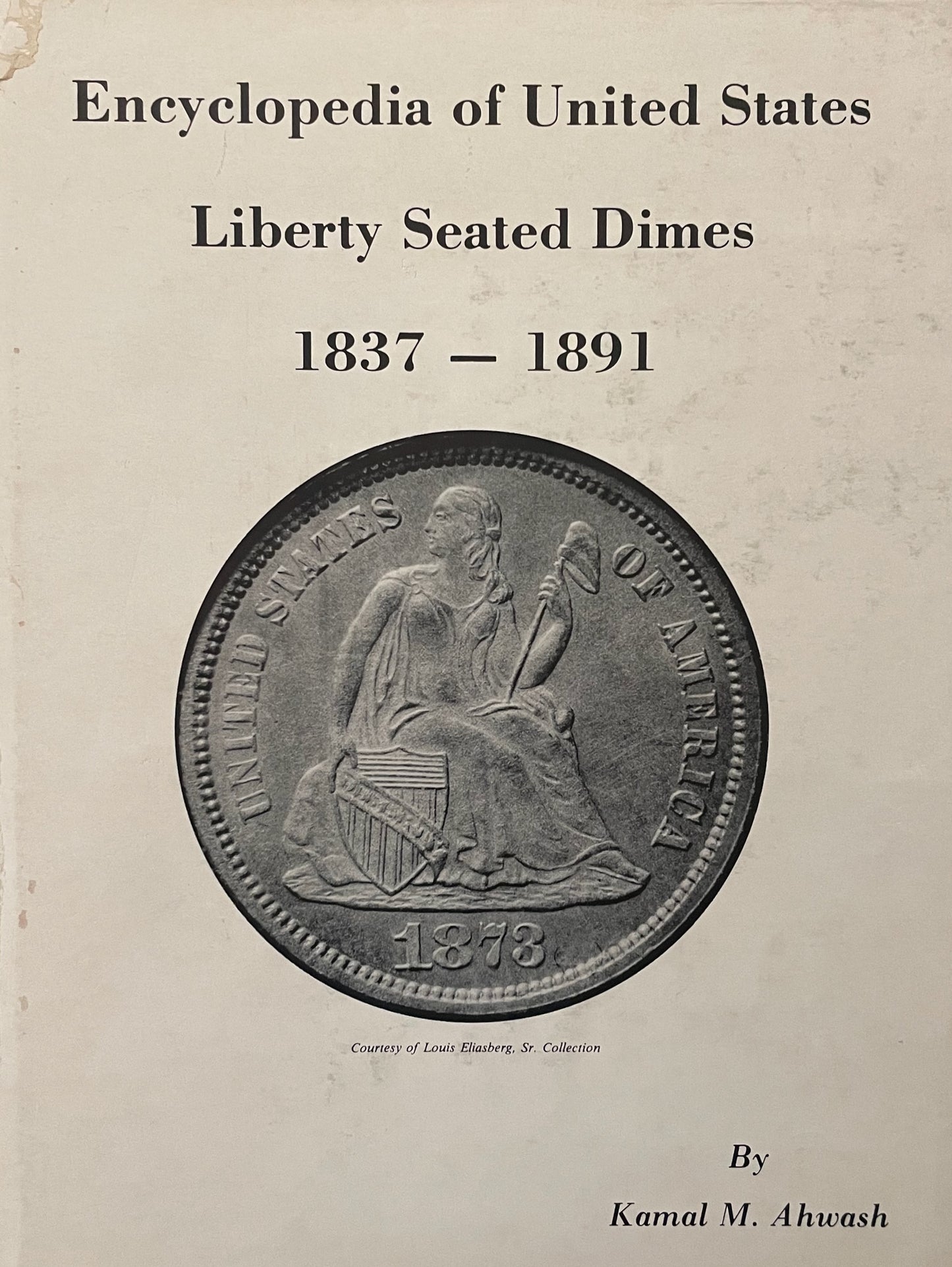 Encyclopedia of Liberty Seated Dimes