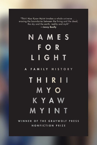 Names for Light: A Family History