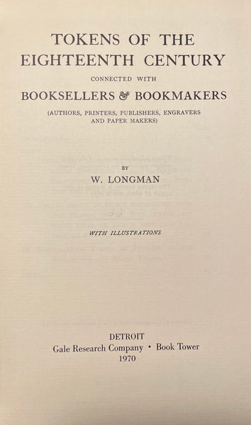 Tokens of the Eighteenth Century Connected with Booksellers & Bookmakers
