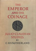 The Emperor and the Coinage: Julio-Claudian Studies