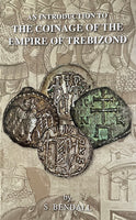 An Introduction to the Coinage of the Empire of Trebizond