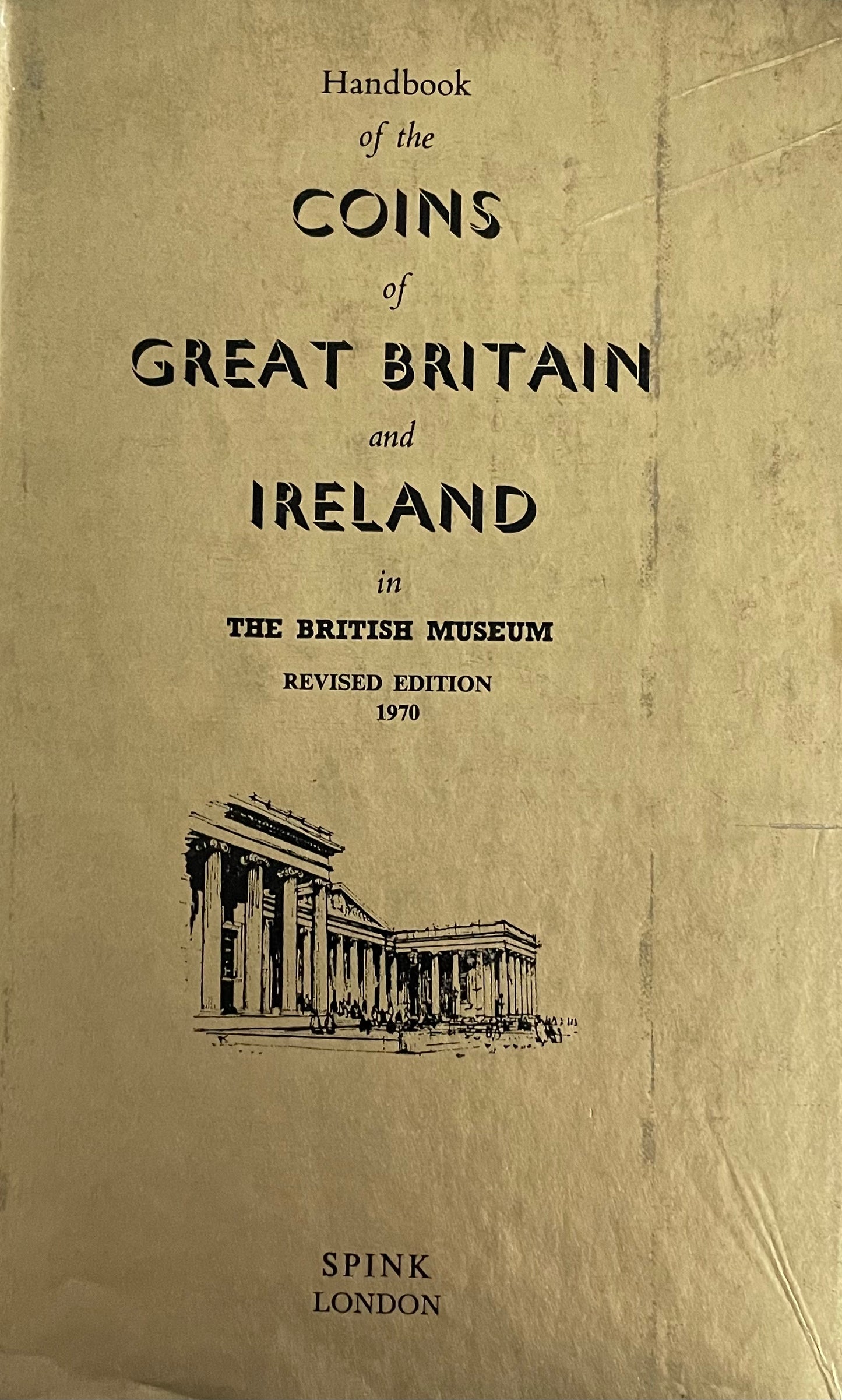 Handbook of the Coins of Great Britain and Ireland in the British Museum