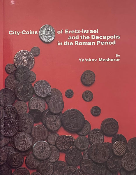 City-Coins of Eretz-Israel and the Decapolis in the Roman Period