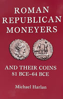 Roman Republican Moneyers and Their Coins 81-64 BCE