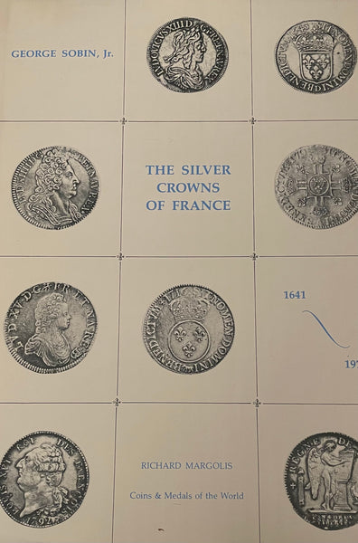The Silver Crowns of France, 1641-1973